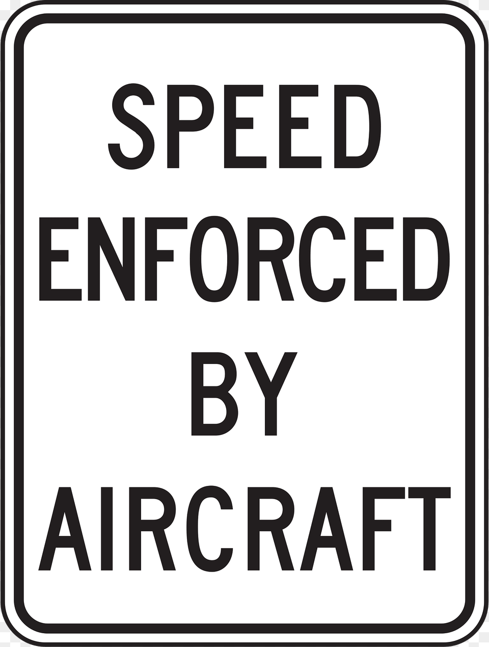 Speed Enforced By Aircraft Sign California New Hampshire Virginia Clipart, Symbol, Road Sign, Scoreboard, Text Free Transparent Png