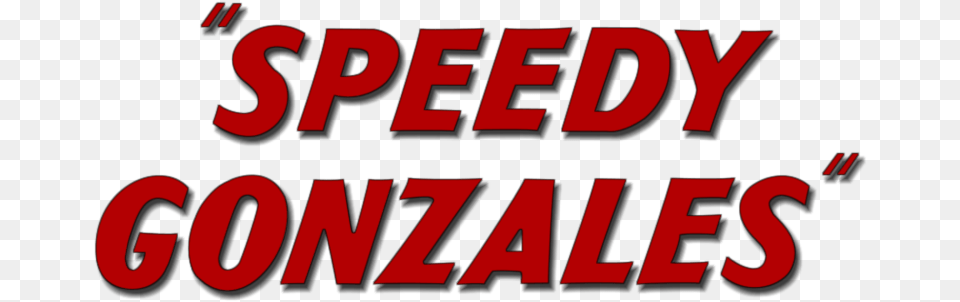 Speedy Gonzales Image Speedy Gonzales, Text Png