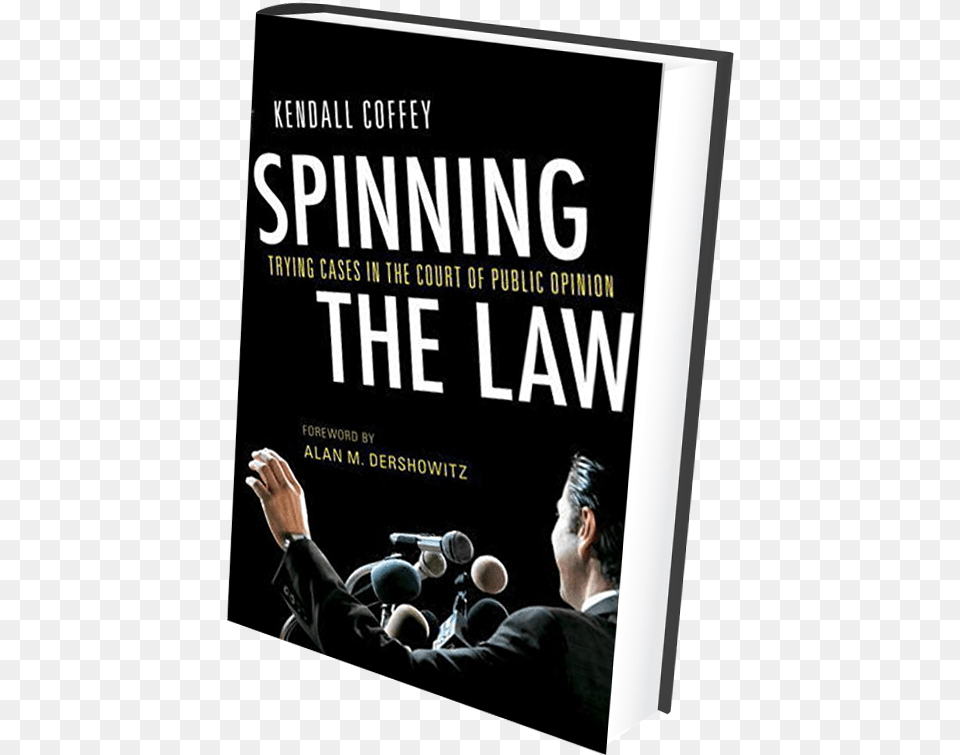 Spinning The Law Poster, Publication, Advertisement, Book, Person Free Png