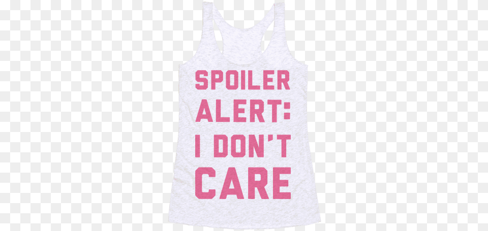 Spoiler Alert I Don39t Care Racerback Tank T Shirt, Clothing, Tank Top, First Aid Png Image