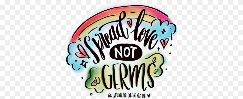 Spread Love Not Germs Clipart Calligraphy, Text Free Transparent Png