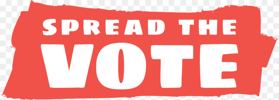 Spread The Vote Spread The Vote, Banner, Text, First Aid Png