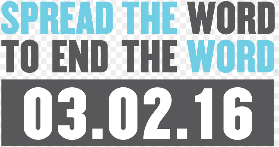 Spread The Word To End The Word 2018, Text, Number, Symbol, Scoreboard Free Png