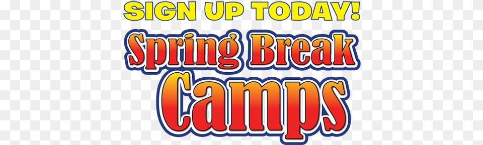 Spring Break Camps 2015 Graphic Design, Text, Dynamite, Weapon Free Transparent Png