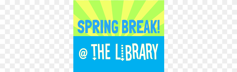 Spring Break Events At Forsyth County Library Spring Break At The Library, Logo, Advertisement, Poster, Text Free Png
