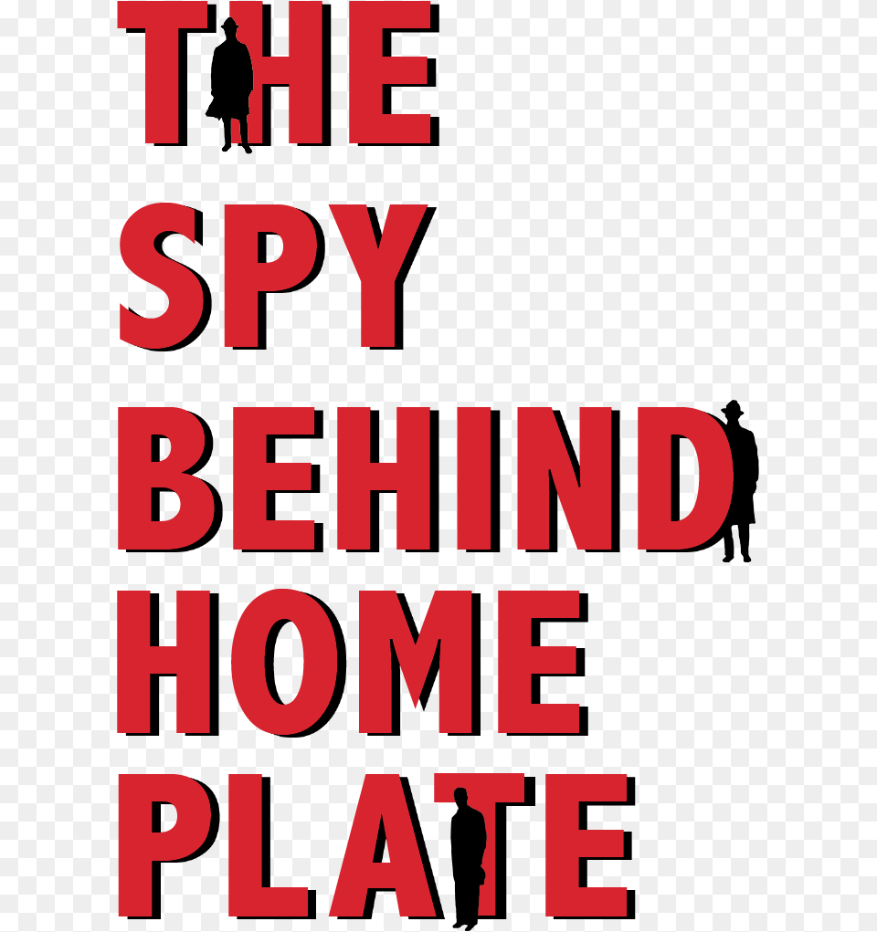 Spy Behind Home Plate Poster, Person, Text, Book, Publication Free Transparent Png