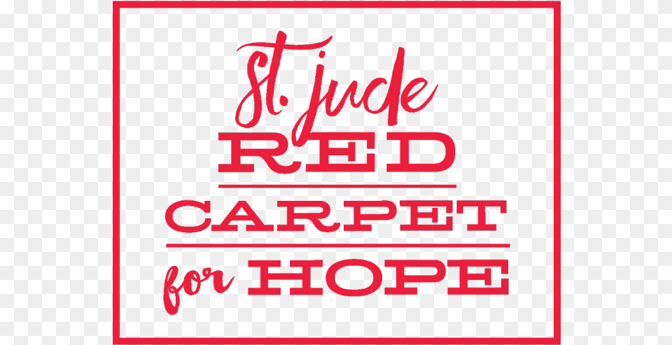 St Jude Red Carpet For Hope Advertisement, Poster, Text, Dynamite Free Png Download
