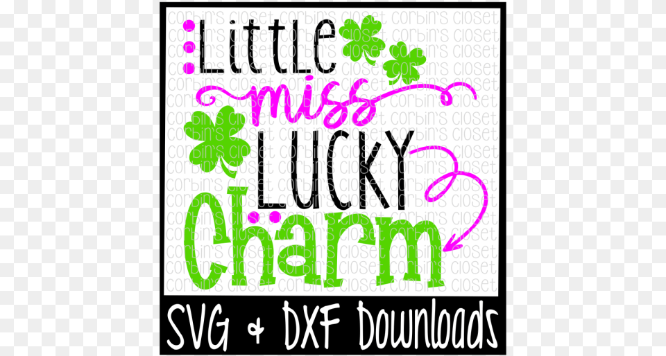 St Patricks Day Svg Little Miss Lucky Charm Scalable Vector Graphics, Text, Advertisement, Dynamite, Weapon Png Image