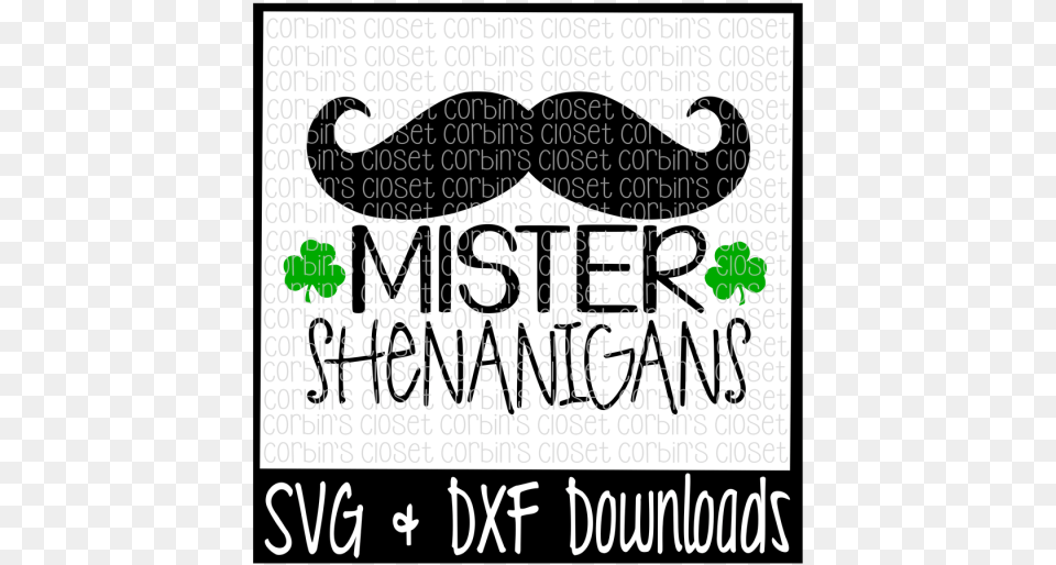 St Patricks Svg Mister Shenanigans Mustache St Graphics, Face, Head, Person Png