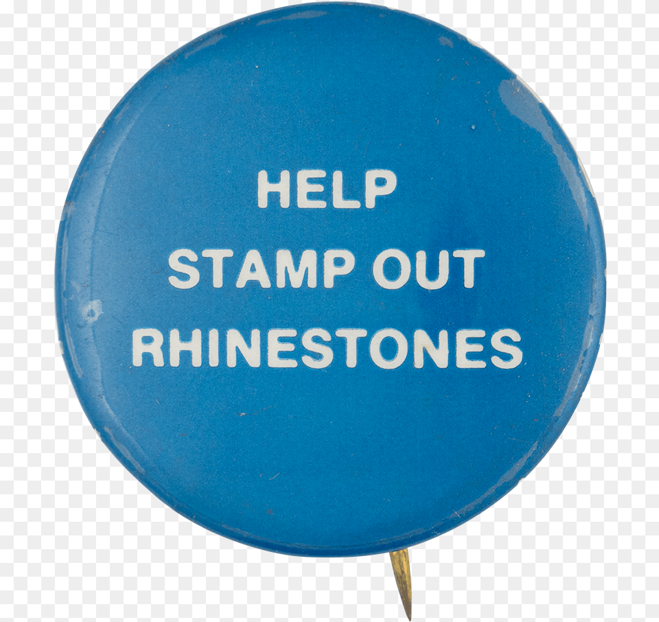 Stamp Out Rhinestones Advertising Button Museum Balloon, Badge, Logo, Symbol, Plate Png Image
