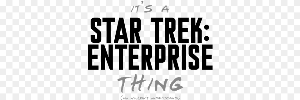 Star Trek Enterprise It39s A Star Trek Enterprise Thing Round Ornament, Text, Handwriting Png