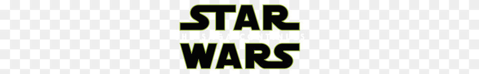 Star Wars The Saga Continues Join Kyle And Tim For In Depth, Scoreboard, Text, Symbol Free Png