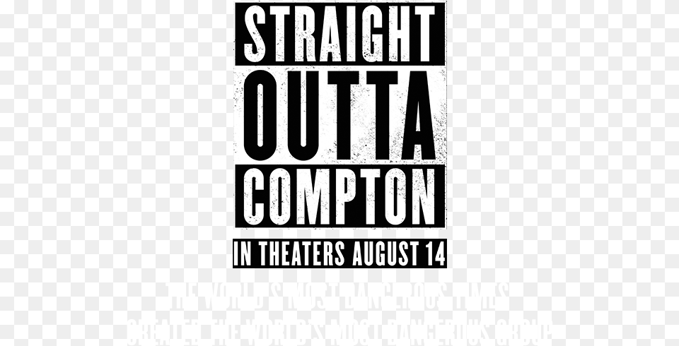 Starring O39shea Jackson Jr Straight Outta Compton Music From The Motion, Advertisement, Poster, Text Free Png