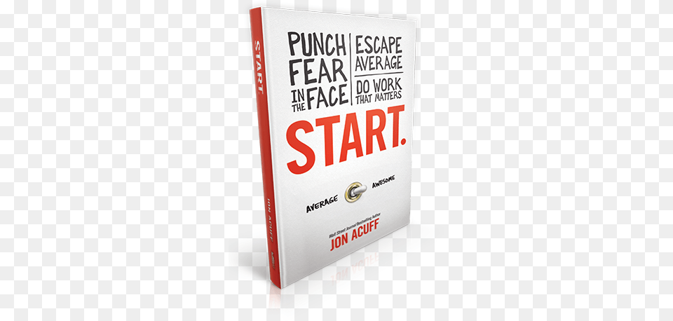 Start Book Start By Jon Acuff Hardback, Advertisement, Poster, Publication Free Transparent Png