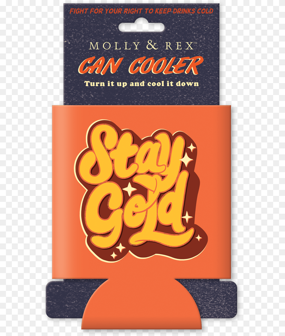 Stay Gold Can Cooler Calligraphy, Book, Publication, Advertisement, Poster Free Png Download