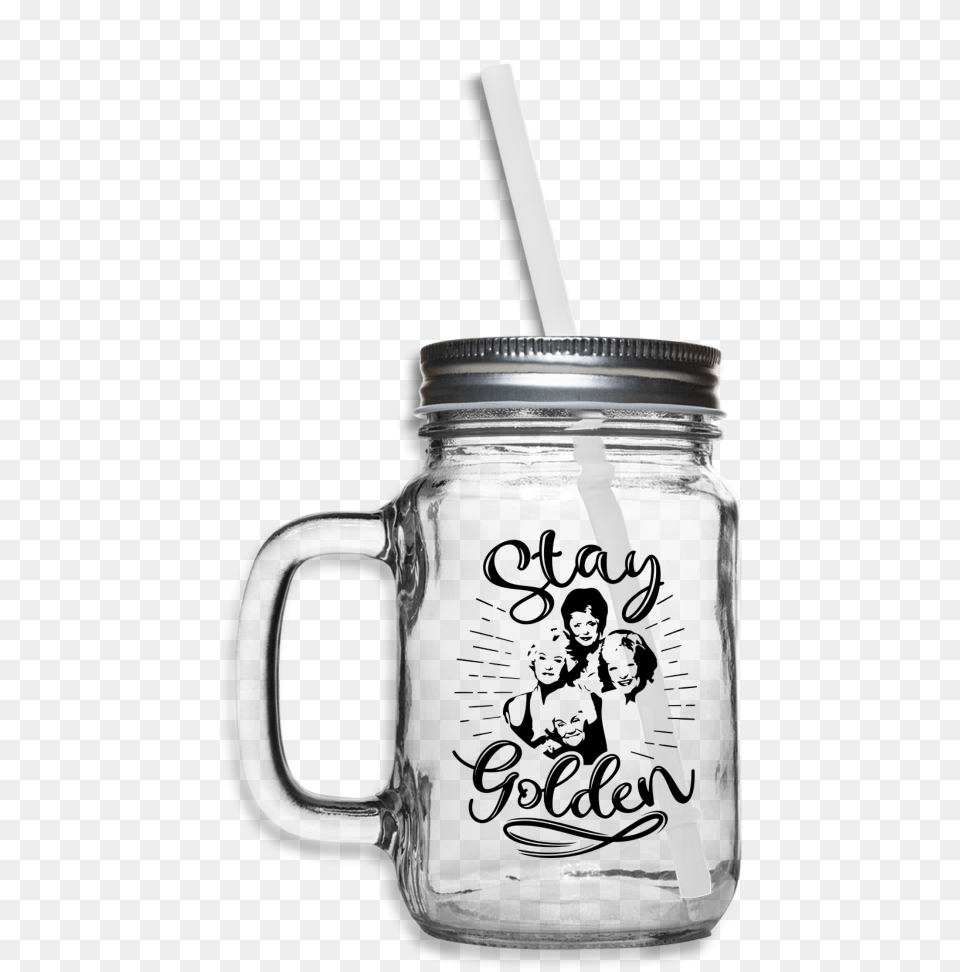 Stay Golden Girls Mason Jar Mason Jar, Mason Jar, Cup, Head, Person Png Image