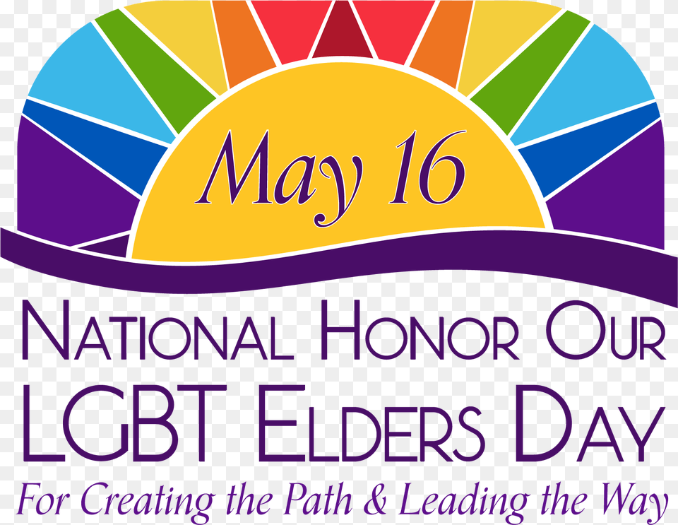 Stay Up To Date With National Honor Our Lgbt Elders National Lgbt Elders Day, Advertisement, Poster, Logo, Book Free Transparent Png