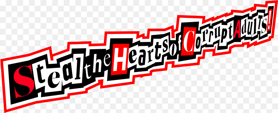 Steal The Hearts Of Corrupt Adults Phantom Thieves Logo, Banner, Sticker, Text, Dynamite Png Image