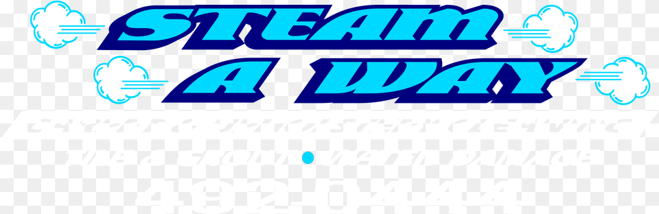Steam A Way, Text, Advertisement, Poster Png Image