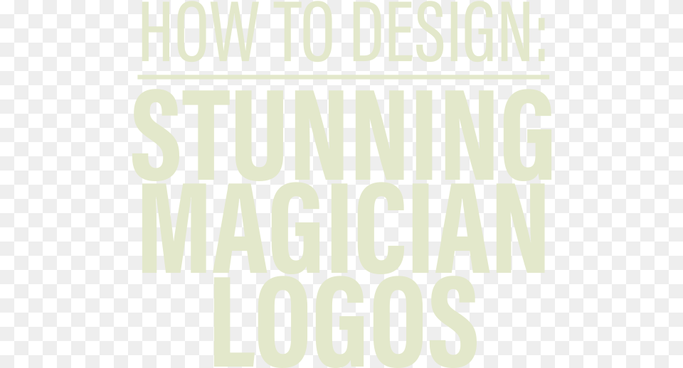 Steps To Stunning Magician Logo Design Vertical, Text, Letter Png