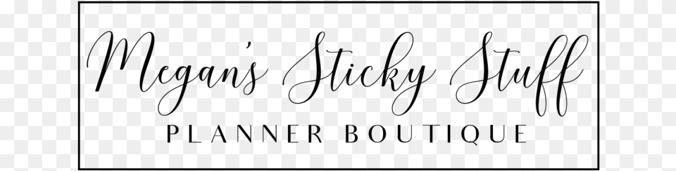 Sticky Stuff Calligraphy, Text, Handwriting Free Transparent Png