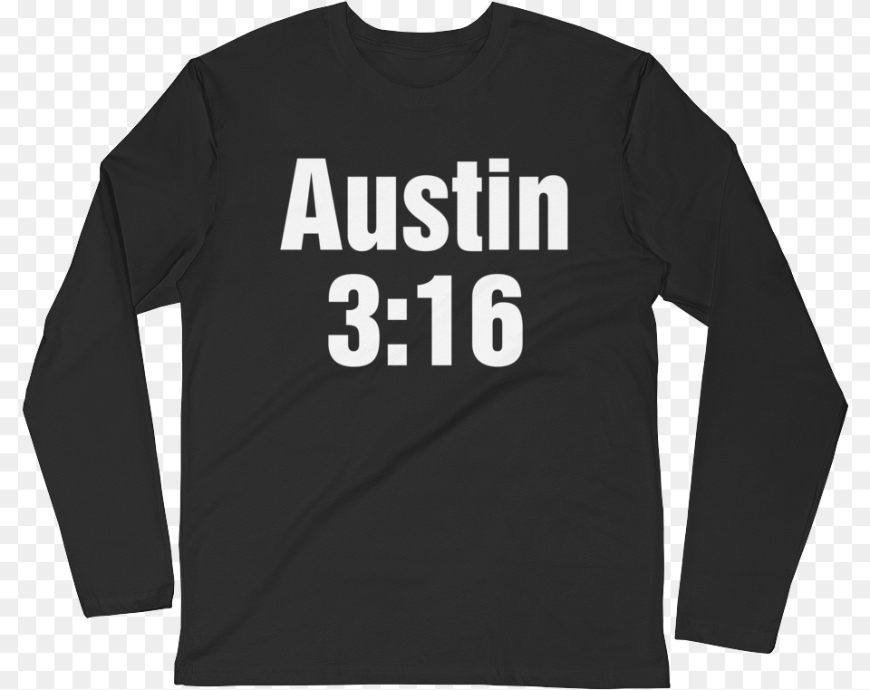 Stone Cold Steve Austin Quot3 Austin 3 16 T Shirt, Clothing, Long Sleeve, Sleeve, T-shirt Free Transparent Png