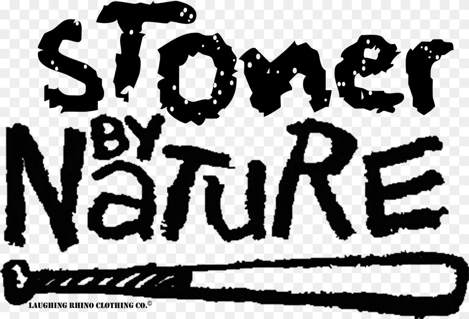 Stoner By Nature, Text, Baseball, Sport Free Transparent Png