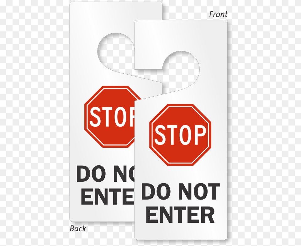 Stop Do Not Enter Lockout Door Hanger Stop Sign, Symbol, Road Sign, Smoke Pipe Free Transparent Png
