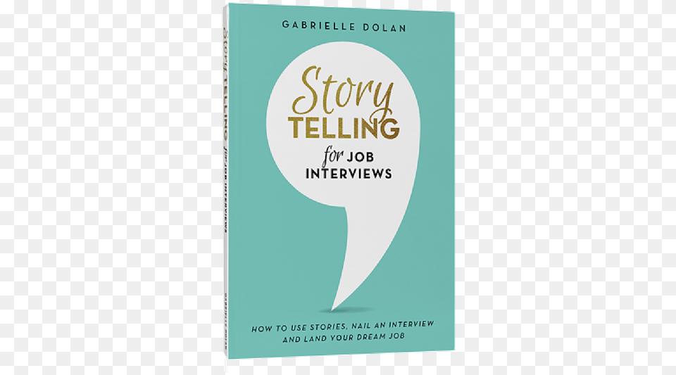 Storytelling For Job Interviews Story Telling In Interview, Book, Publication, Advertisement, Novel Png Image