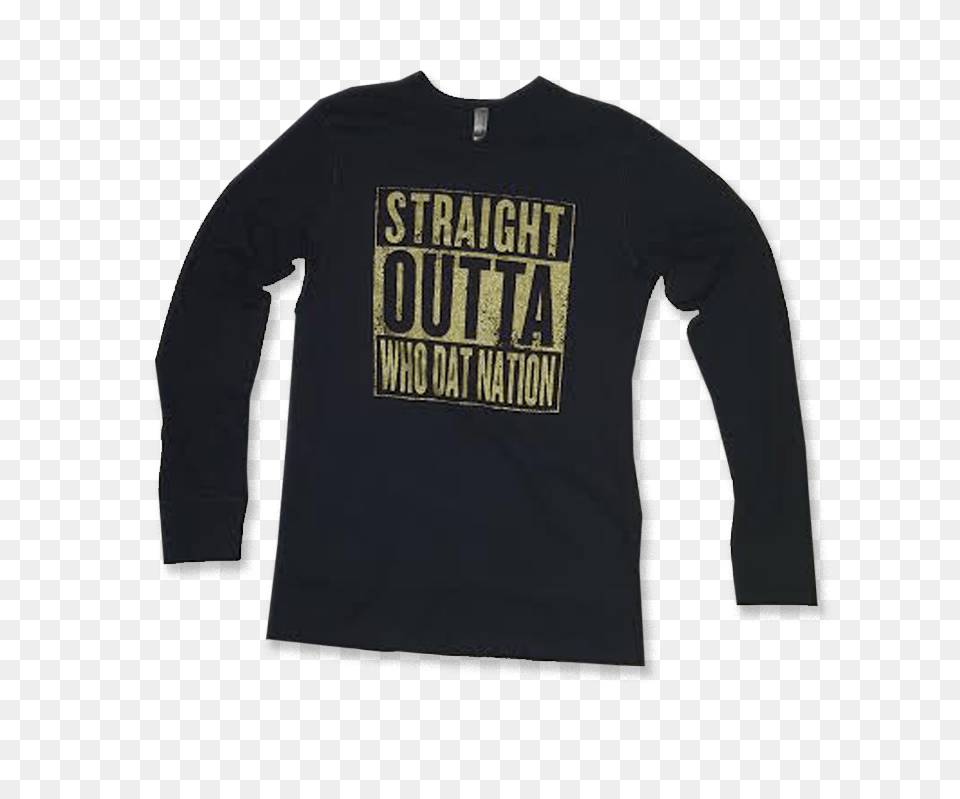 Straight Outta, Clothing, Long Sleeve, Sleeve, T-shirt Png