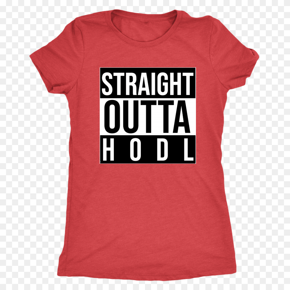 Straight Outta Hodl Womens Tee Bitninja Supply, Clothing, T-shirt, Shirt Png