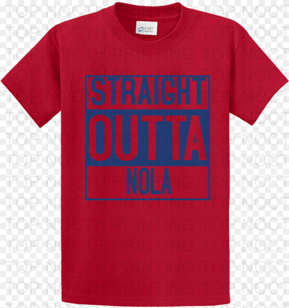 Straight Outta Nola T Shirt, Clothing, T-shirt Free Png