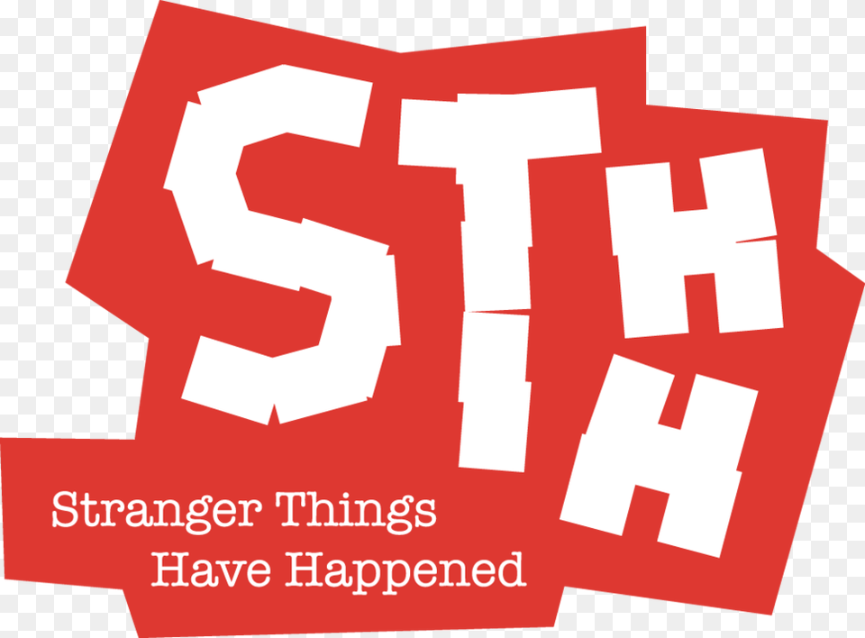 Stranger Things Have Happened Clip Art, First Aid, Advertisement, Poster, Text Free Png Download