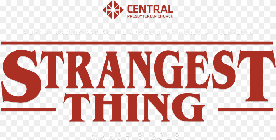 Stranger Things Parent Seminar Strangest Things Logo, Advertisement, Poster, Text Png