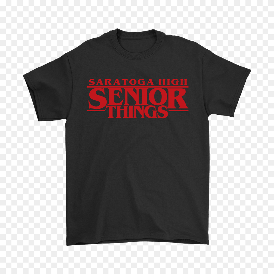 Stranger Things Saratoga High Senior Things Shirts Teeqq Store, Clothing, T-shirt Png