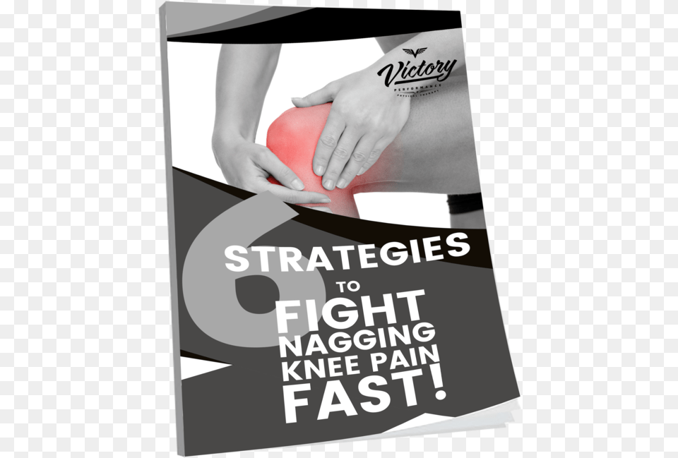 Strategies To Fight Nagging Knee Pain Fast Flyer, Advertisement, Poster, Baby, Person Free Png Download