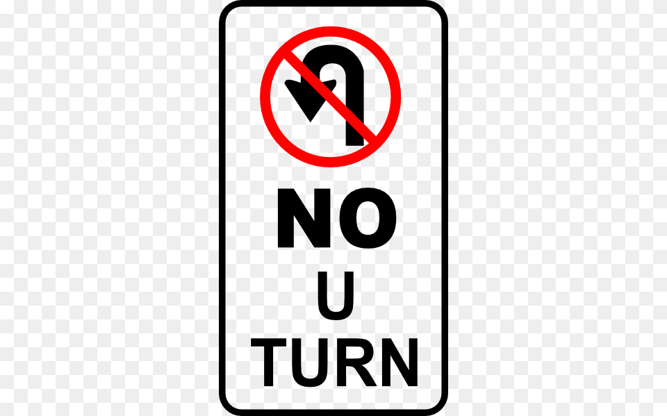 Street Sign No U Turn Clip Art, Symbol, Road Sign, Gas Pump, Machine Png Image