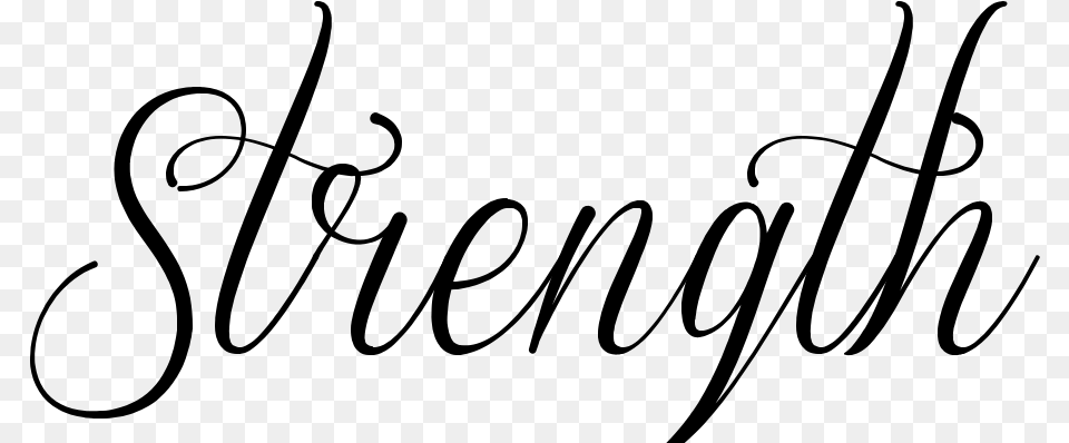 Strength In Cursive, Gray Png