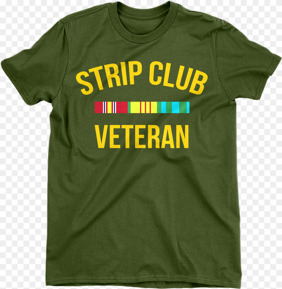 Strip Club Veteran Right To Play, Clothing, Shirt, T-shirt Free Png Download