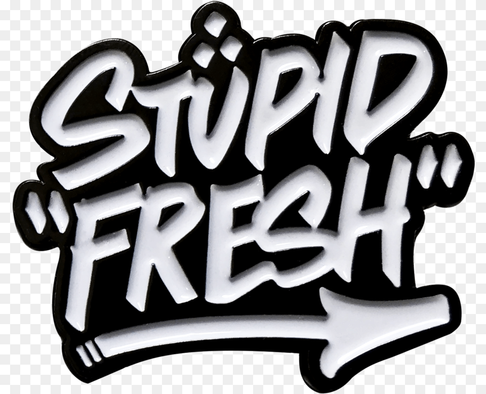 Stupid Fresh Enamel Pin Calligraphy, Text, Handwriting Png Image