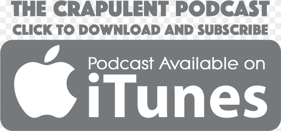 Subscribe To The Crapulent Itunes, Logo, Text, Apple, Food Png Image