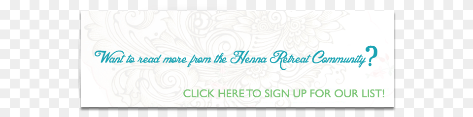 Subscribe To The Henna Retreat Blog Group One, Art, Floral Design, Graphics, Pattern Free Png