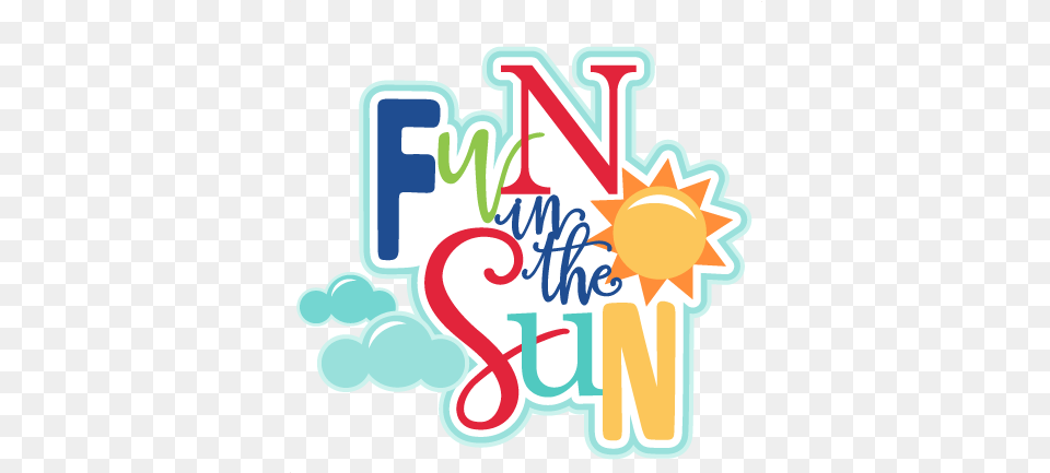 Summer Clipart Images Fun In The Sun Logo, Text, Dynamite, Weapon, Symbol Free Png Download