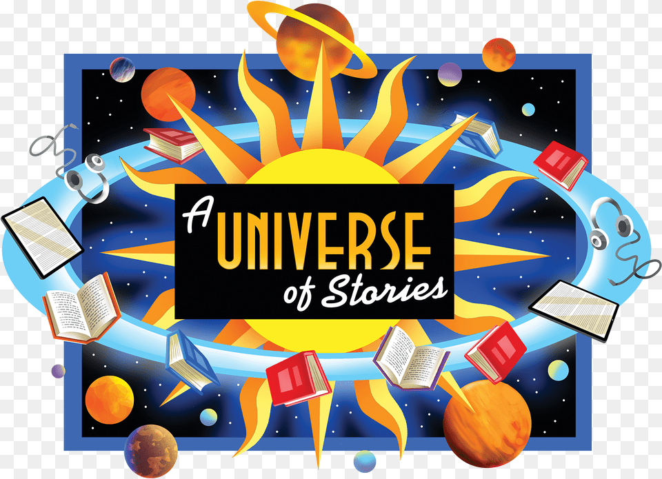 Summer Reading A Universe Of Stories, Advertisement, Poster, Art, Graphics Free Transparent Png