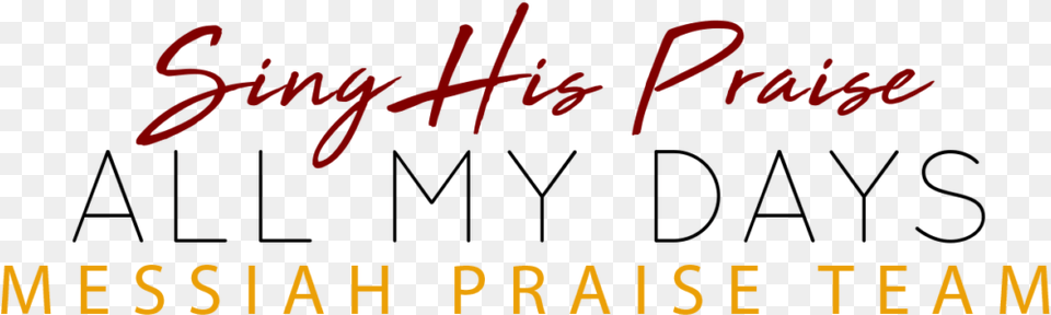 Sunday Morning Messiah Church Calligraphy, Text, Handwriting Free Png