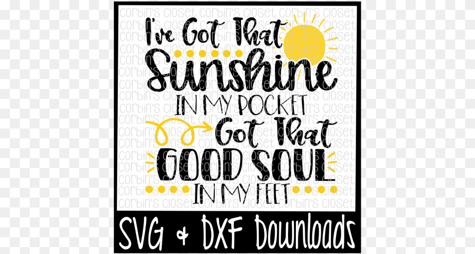 Sunshine In My Pocket Cut File Crafter File Sunshine In My Pocket Svg, Text, Letter Free Transparent Png