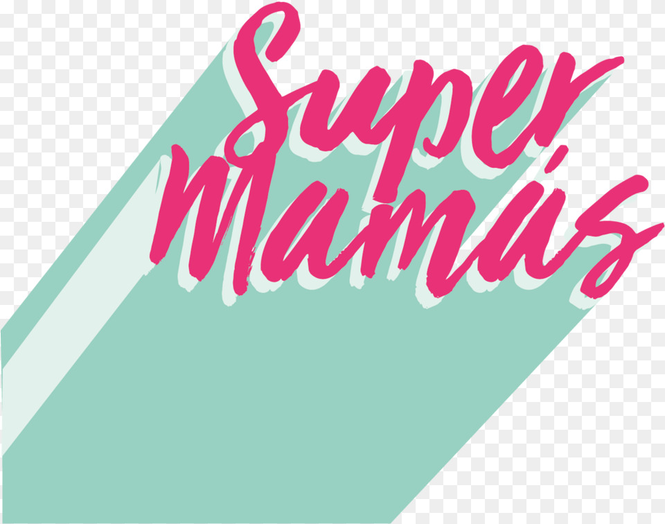 Super Mamas, Text Free Png Download