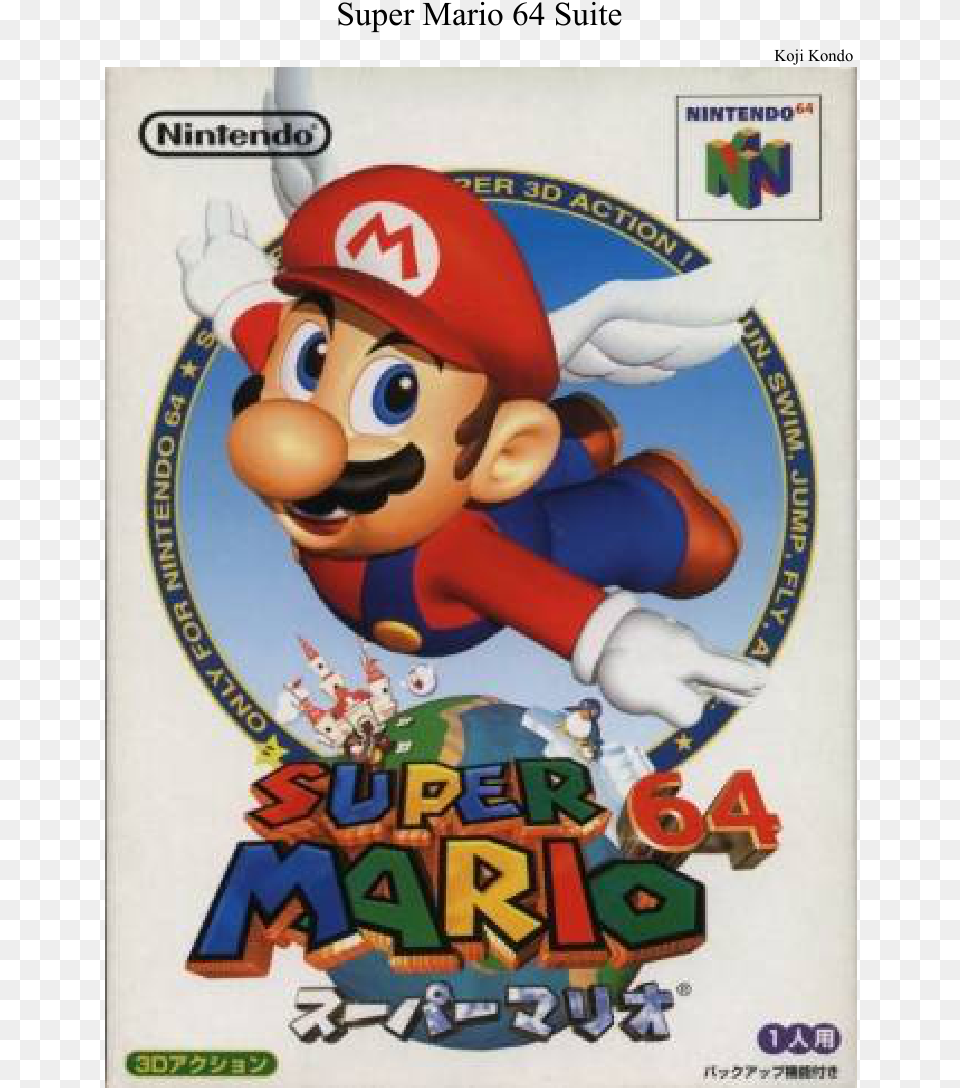 Super Mario 64 Suite Sheet Music Composed By Koji Kondo Super Mario 64 Ntsc J, Game, Super Mario, Baby, Person Png