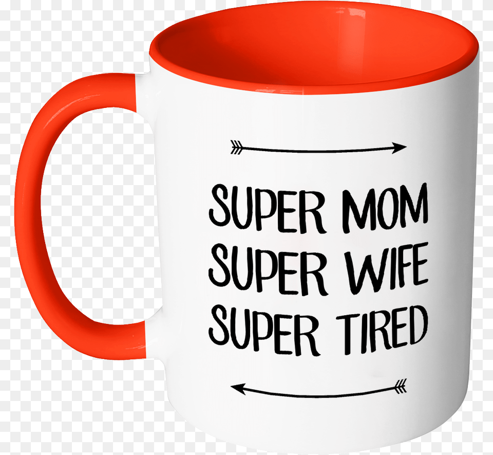 Super Mom Super Wife Super Tired Color Accent Coffee Mug, Cup, Beverage, Coffee Cup Png