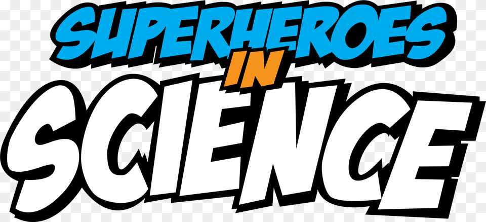 Superheroes In Science Illustration, Text, Logo, Number, Symbol Png